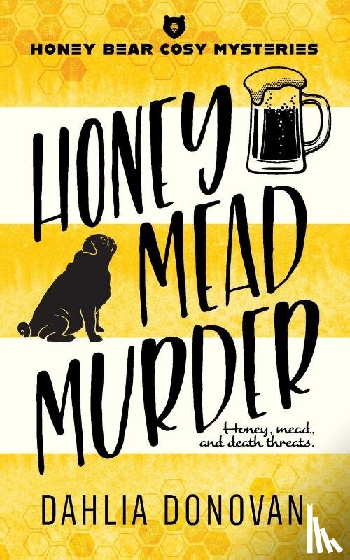 Donovan, Dahlia - Honey Mead Murder