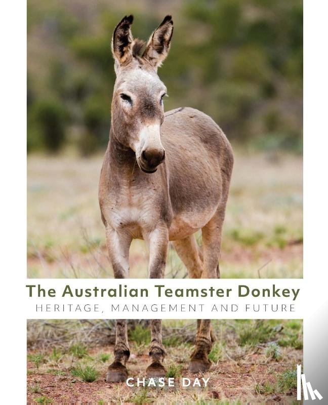 Day, Chase - The Australian Teamster Donkey