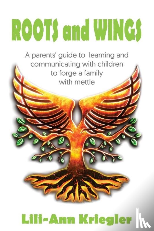 Kriegler, Lili-Ann - Roots and Wings