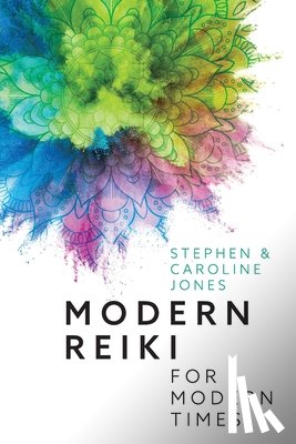 Jones, Stephen, Jones, Caroline - Modern Reiki