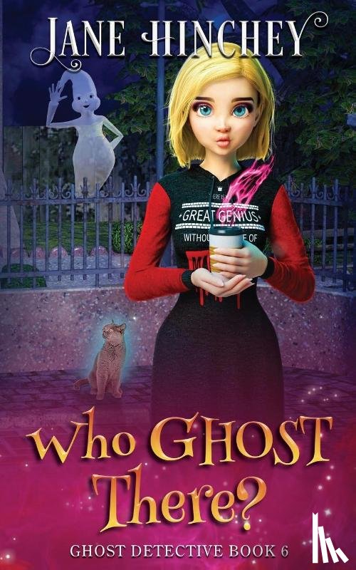 Hinchey, Jane - Who Ghost There?