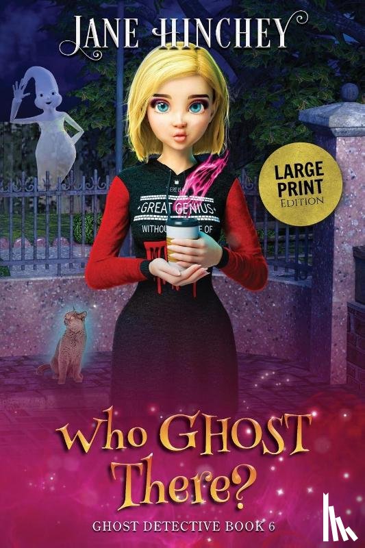 Hinchey, Jane - Who Ghost There - Large Print Edition
