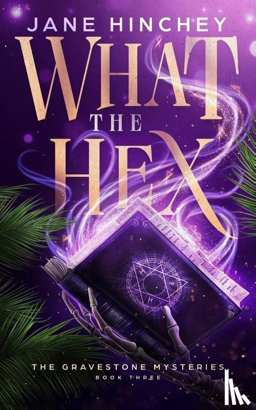 Hinchey, Jane - What the Hex