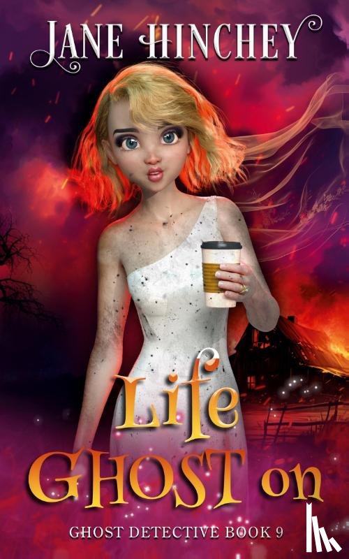 Hinchey, Jane - Life Ghost On