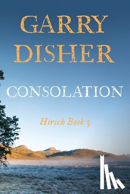 Disher, Garry - Consolation