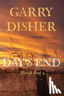 Disher, Garry - Day's End