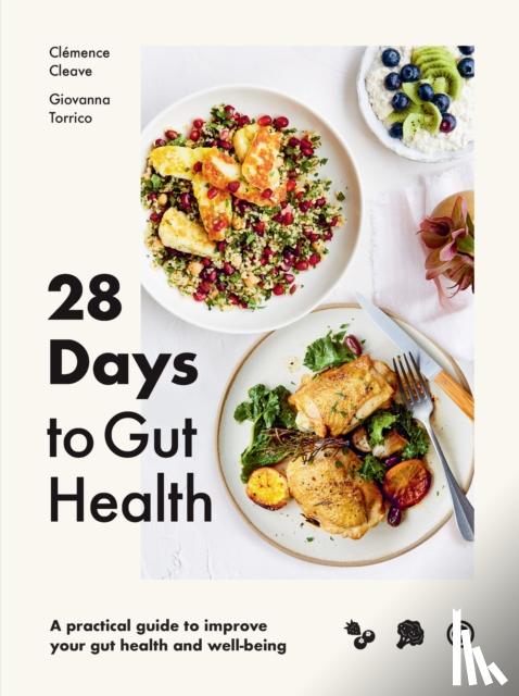 Cleave, Clemence, Unsworth, Frankie - 28 Days to Gut Health