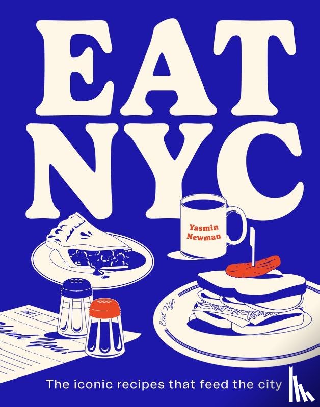 Newman, Yasmin - EAT NYC
