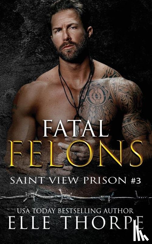 Thorpe, Elle - Fatal Felons