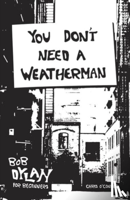 O'Connor, Chris - You Don't Need a Weatherman