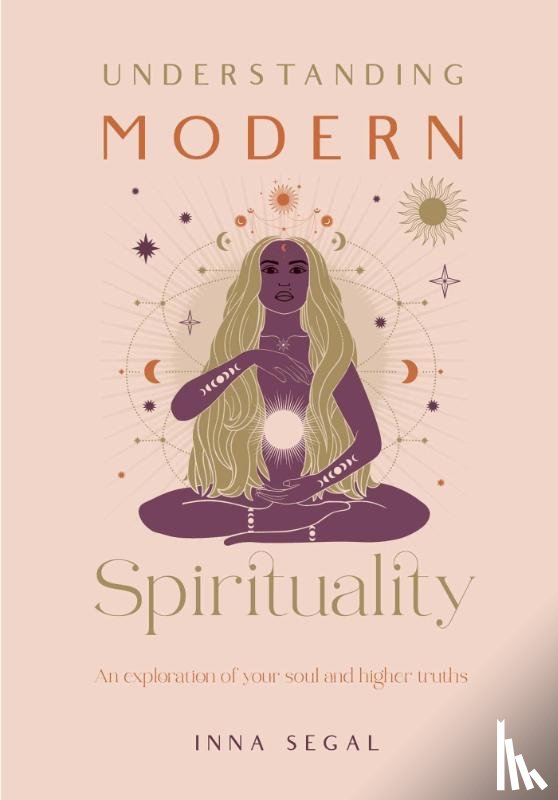 Segal, Inna - Understanding Modern Spirituality