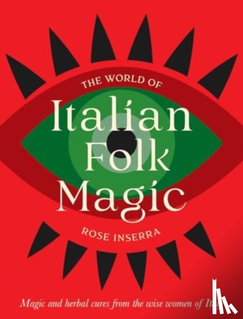 Inserra, Rose - The World of Italian Folk Magic
