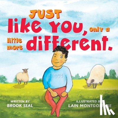 Seal, Brook - Just Like You, only a little more different.