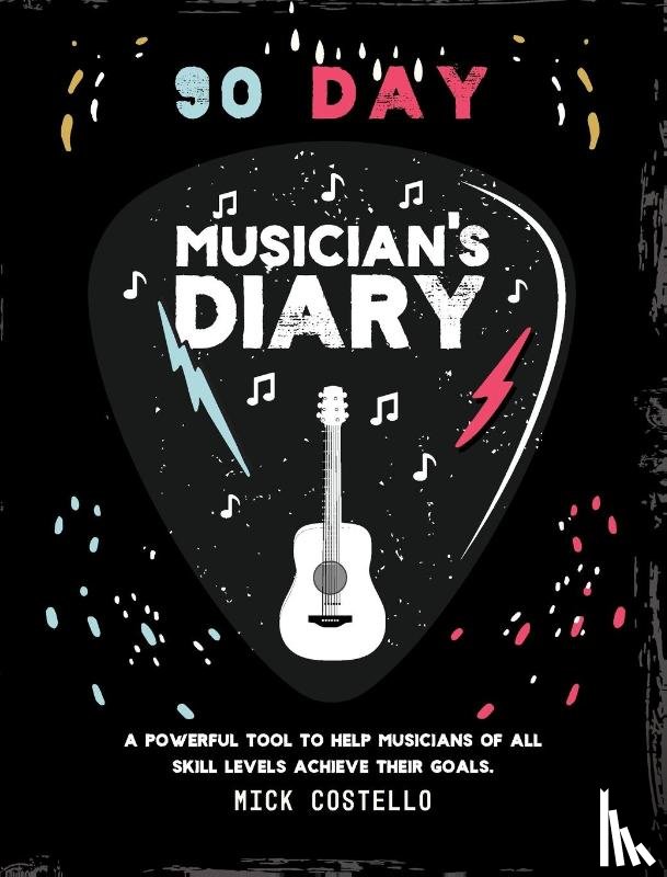 Costello, Mick - 90 Day Musician's Diary