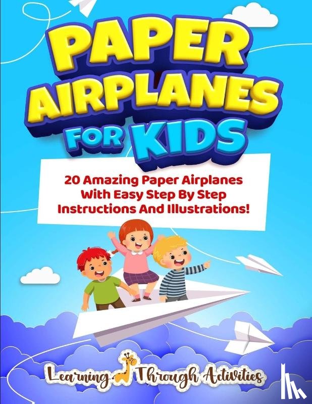 Gibbs, Charlotte - Paper Airplanes For Kids