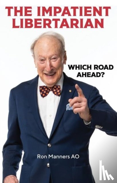 Manners Ao, Ron - The Impatient Libertarian