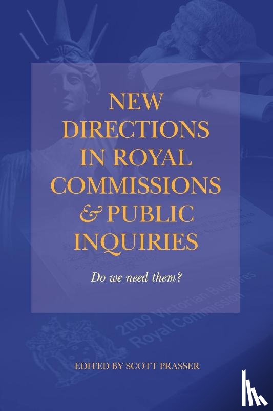  - NEW DIRECTIONS IN ROYAL COMMISSIONS & PUBLIC INQUIRIES