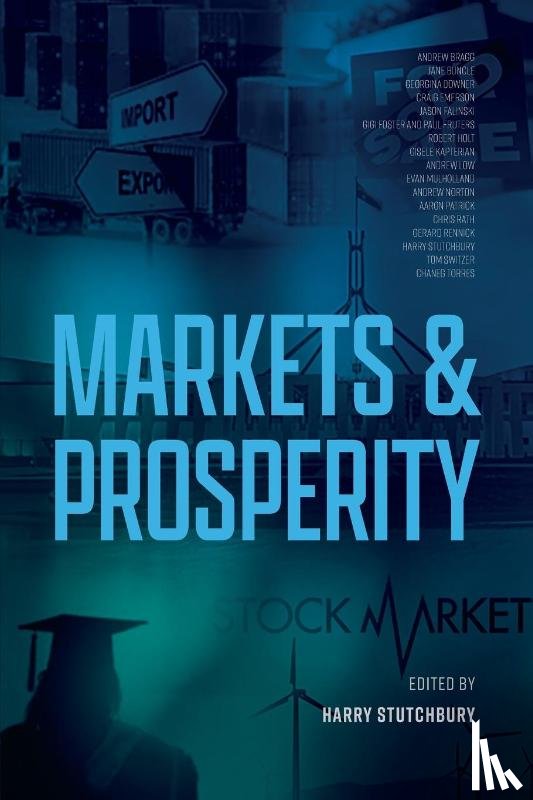  - Markets and Prosperity