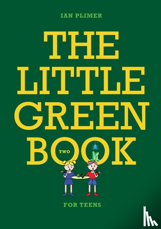 Plimer, Ian - The Little Green Book for Teens