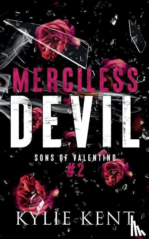 Kent, Kylie - Merciless Devil