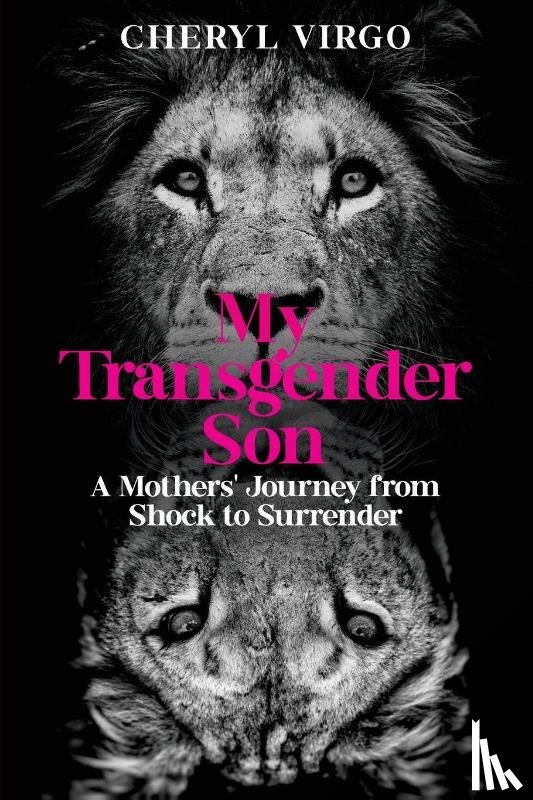 Virgo, Cheryl - My Transgender Son