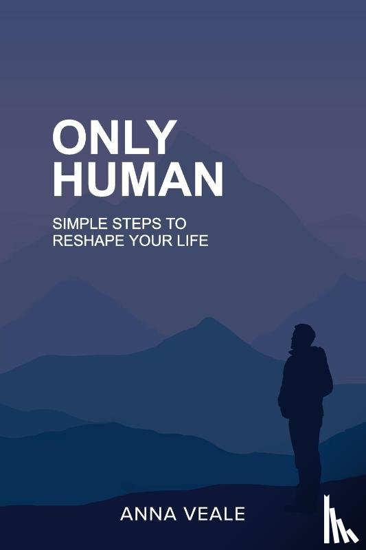 Veale, Anna - ONLY HUMAN