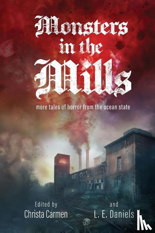 Daniels, L E - Monsters in the Mills
