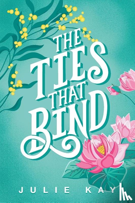 Kay, Julie - The Ties That Bind