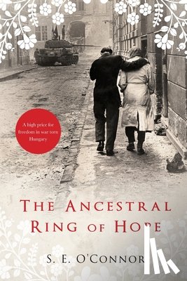 O'Connor, S E - The Ancestral Ring of Hope