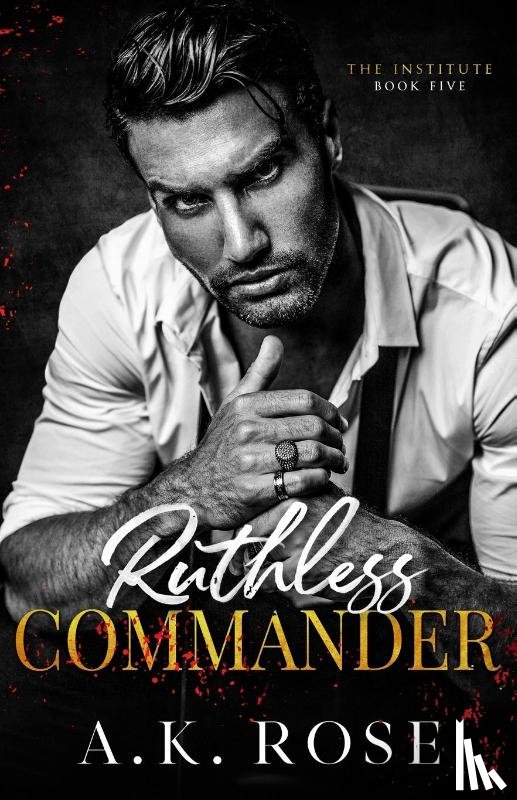 Rose, A. K, Rose, Atlas - Ruthless Commander - Alternate Cover
