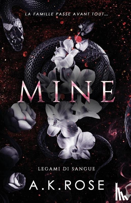 Rose, A. K. - Mine