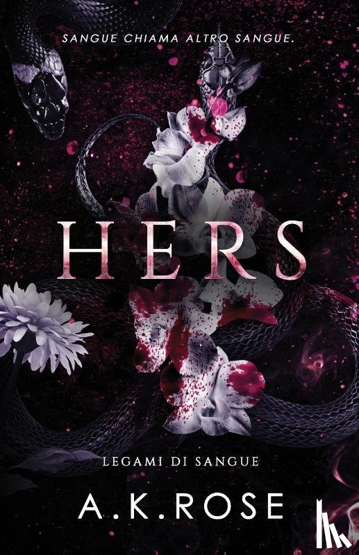 Rose, A. K - Hers