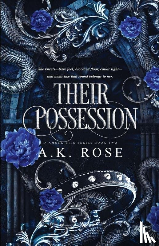 Rose, A. K. - Their Possession