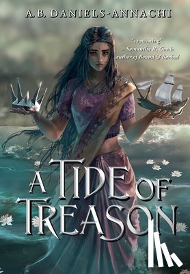 Daniels-Annachi, A. B. - A Tide of Treason