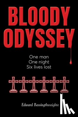Bassingthwaighte, Edward - Bloody Odyssey