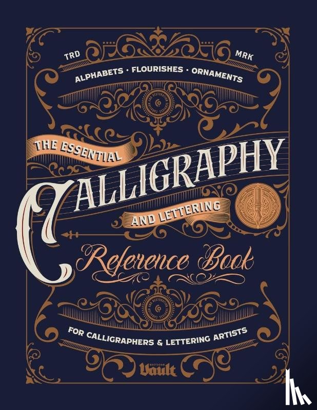 James, Kale - The Essential Calligraphy & Lettering Reference Book