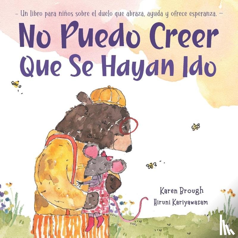 Brough, Karen, Kariyawasam, Hiruni - No Puedo Creer Que Se Hayan Ido