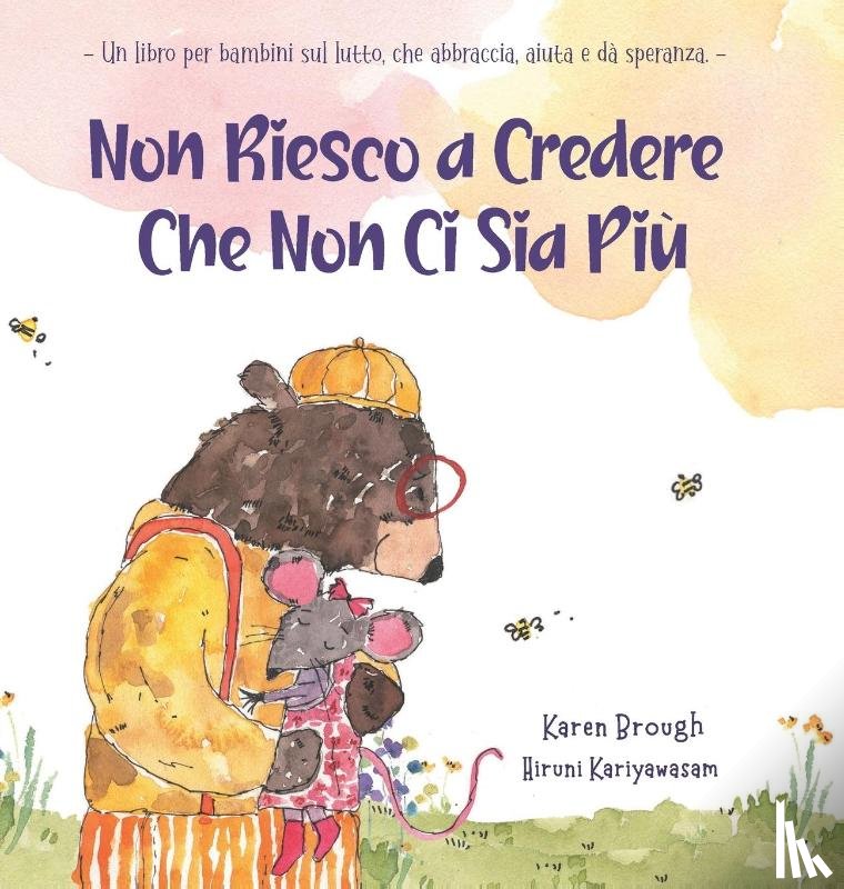 Brough, Karen - Non Riesco a Credere Che Non Ci Sia Più
