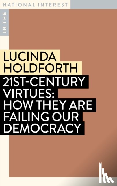 Holdforth, Lucinda - 21st-Century Virtues