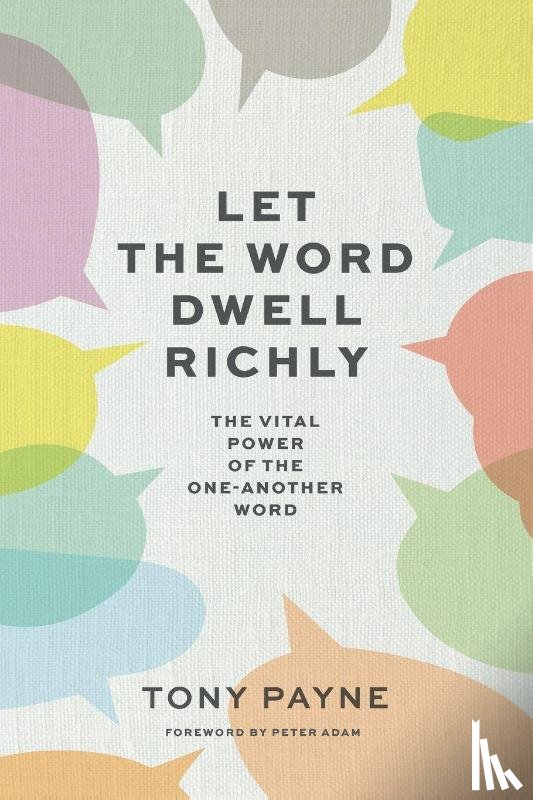 Payne, Tony - Let the Word Dwell Richly