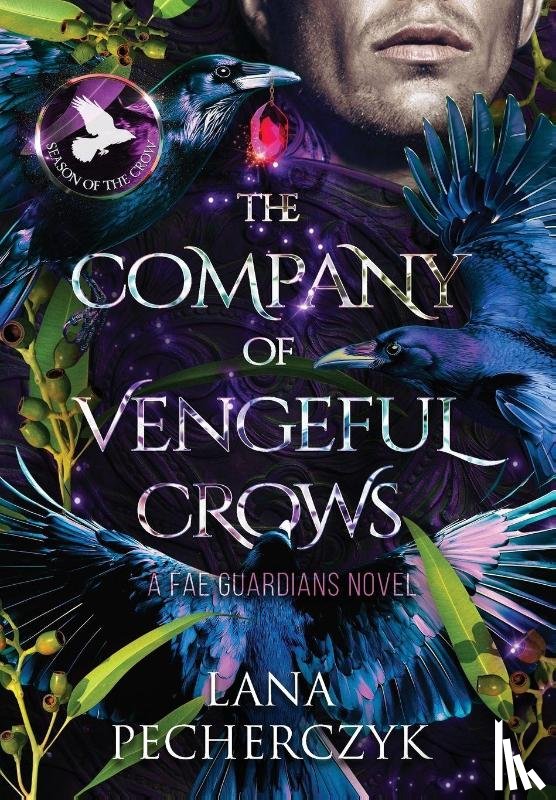 Pecherczyk, Lana - The Company of Vengeful Crows