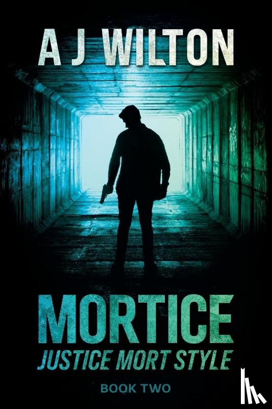 Wilton, A J - Mortice