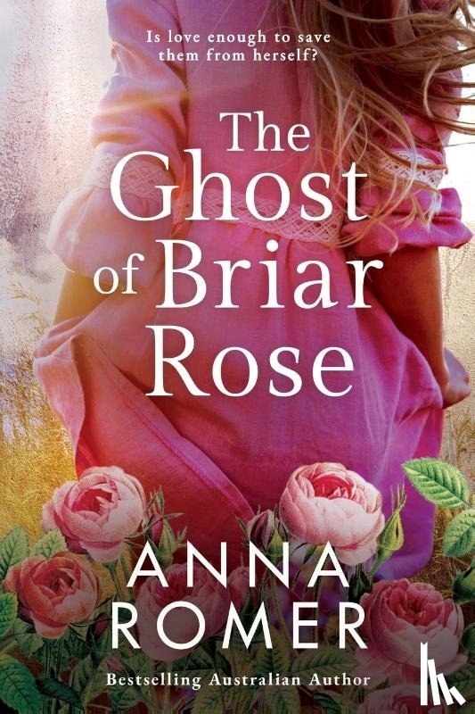 Romer, Anna - THE GHOST OF BRIAR ROSE