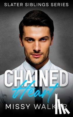 Walker, Missy - Chained Heart