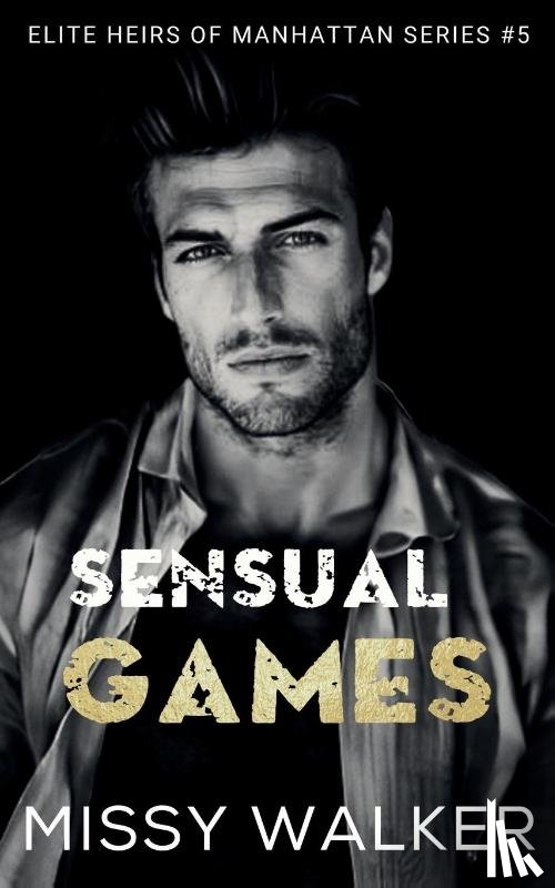 Walker, Missy - Sensual Games