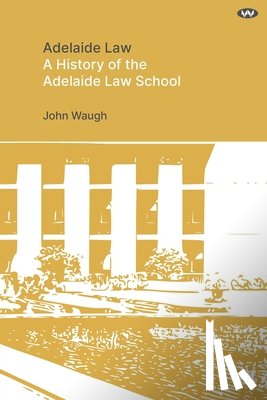 Waugh, John - Adelaide Law
