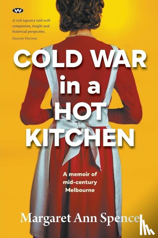 Ann Spence, Margaret - Cold War in a Hot Kitchen