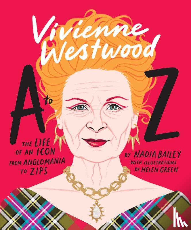 Bailey, Nadia - Vivienne Westwood A to Z