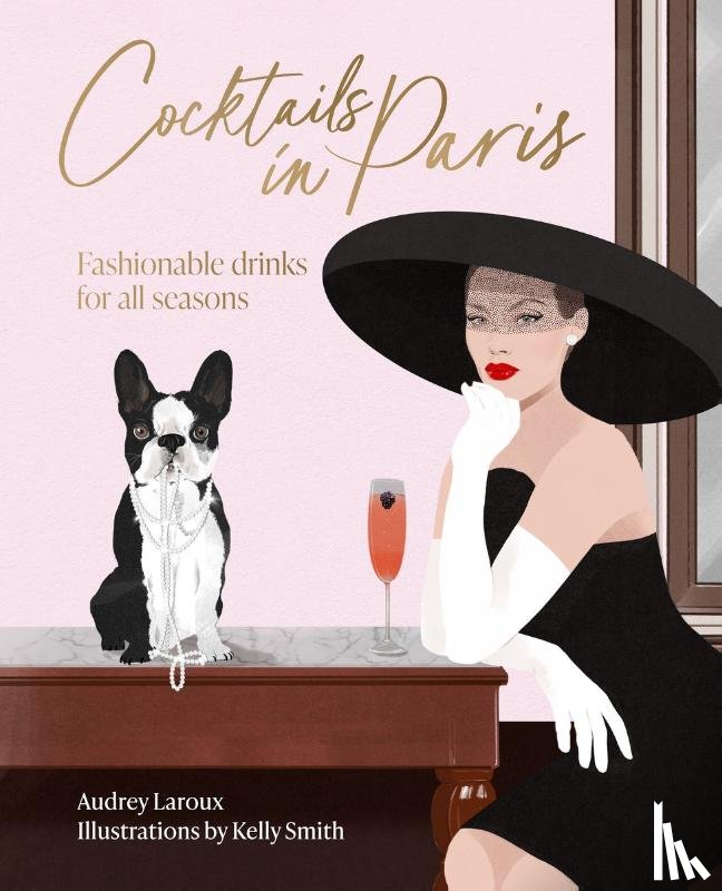 Laroux, Audrey - Cocktails in Paris