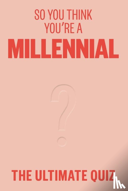 Hayes, Avery - So You Think You’re A Millennial